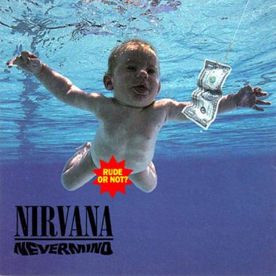 Nirvana's record company originally prepared a cover of <i>Nevermind</i> without the baby's penis - but Kurt Cobain was having none of it. He said at the time he'd only compromise by placing a sticker over the offending anatomy that read "If you're offended by this, you must be a closet pedophile."<br/>Twenty years later, Facebook pulled the artwork from their website - only to reinstate it quickly afterwards.
