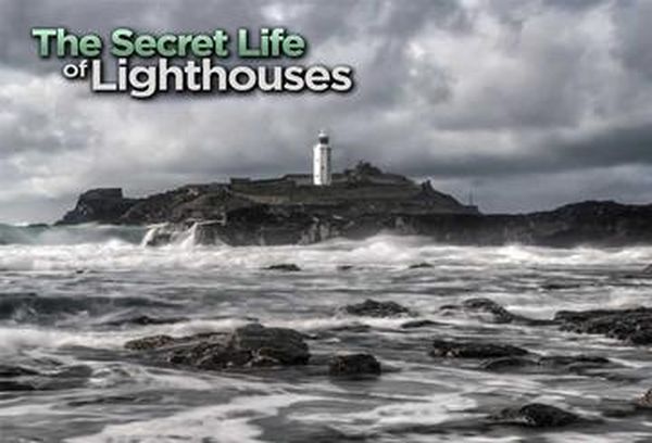 The Secret Life of Lighthouses