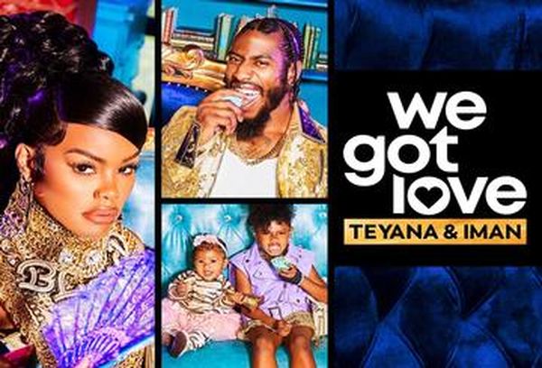 We Got Love Teyana & Iman