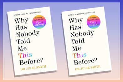 9PR: Why Has Nobody Told Me This Before, by Dr Julie Smith book cover.