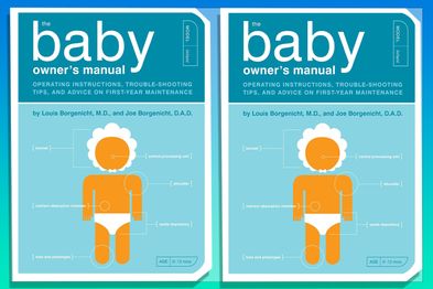 9PR: The Baby Owner's Manual: Operating Instructions, Trouble-Shooting Tips, and Advice on First-Year Maintenance book cover