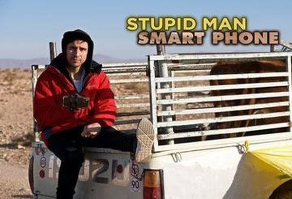 Stupid Man, Smart Phone