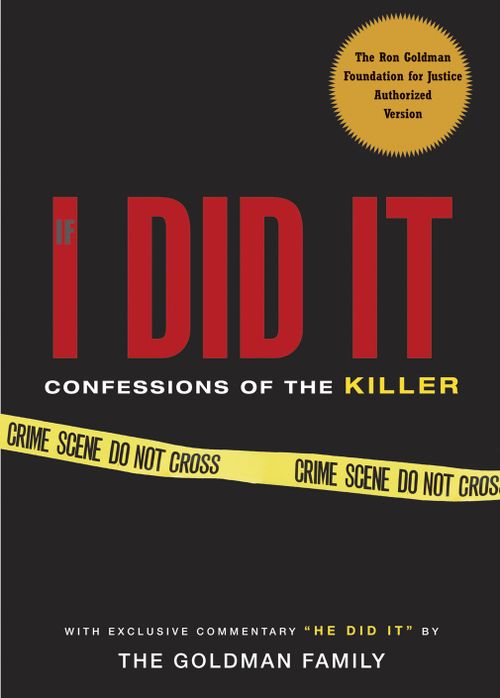 "If I Did It" was later published and the rights awarded to Goldman's estate. (AP/AAP) 