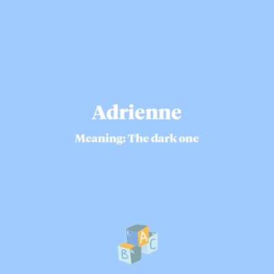 Adrienne