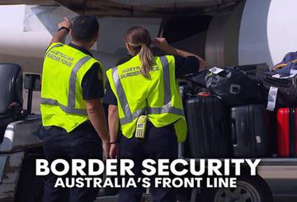 Border Security - Australia's Front Line