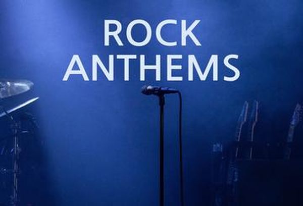 Rock Anthems!