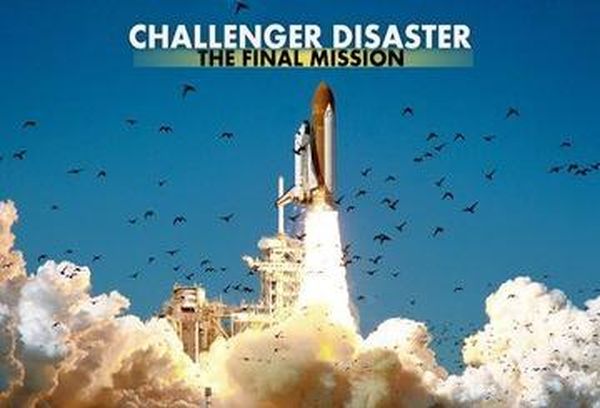 Challenger Disaster: The Final Mission