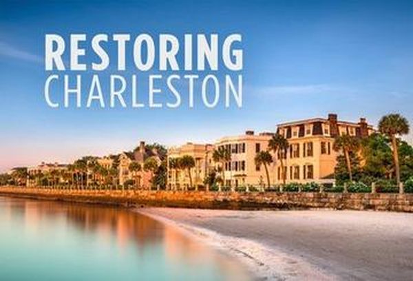 Restoring Charleston