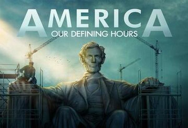 America: Our Defining Hours