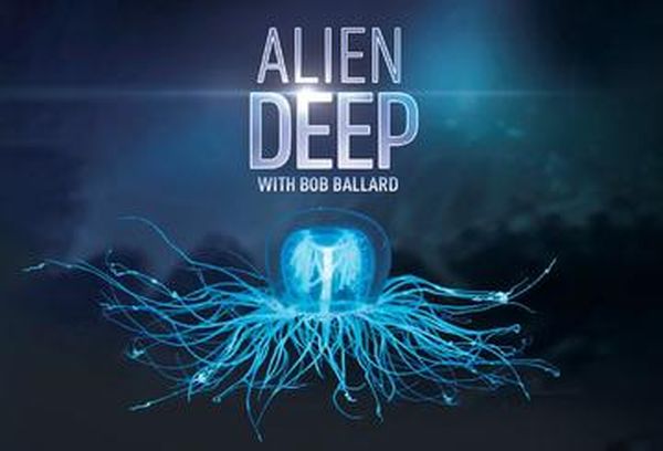 Alien Deep With Bob Ballard