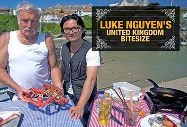 Luke Nguyen's United Kingdom Bitesize