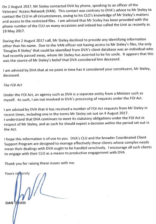 A redacted letter from the-then minister for veterans affairs, Dan Tehan, to Mr Steley's local federal MP, Darren Chester. It said Mr Steley had phoned the wrong DVA number.