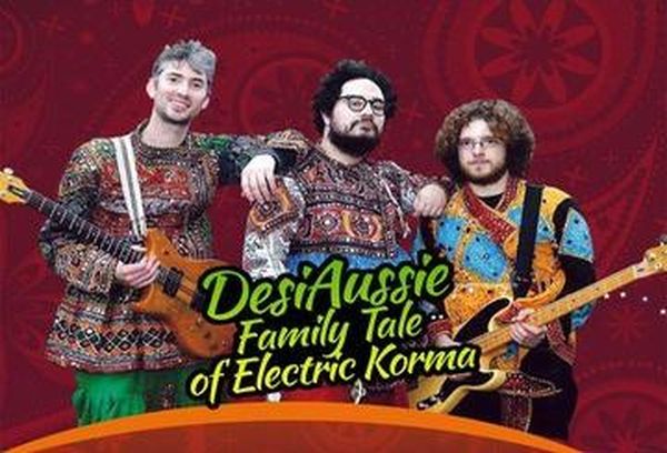 DesiAussie Family Tale of Electric Korma