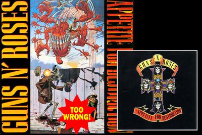 The original art for Axl and co's classic record featured an illustration of a robot rapist about to be attacked by an avenging monster. OMG!