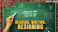Reading, Writing, Resigning