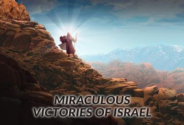 Miraculous Victories of Israel