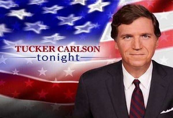 Tucker Carlson Tonight
