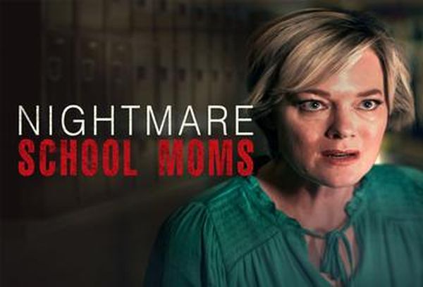 Nightmare School Moms