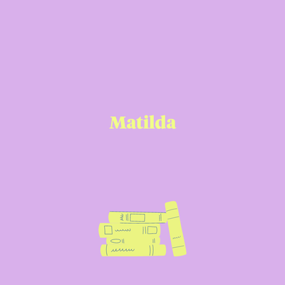 Matilda - Roald Dahl