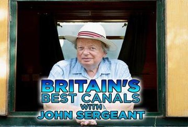Britain's Best Canals With John Sergeant