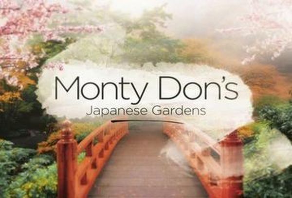 Monty Don's Japanese Gardens