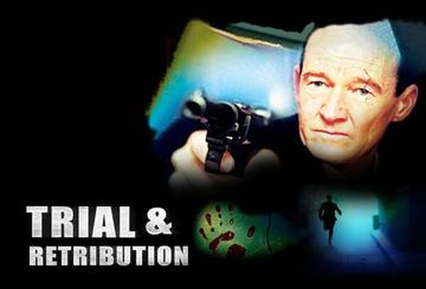 Trial & Retribution