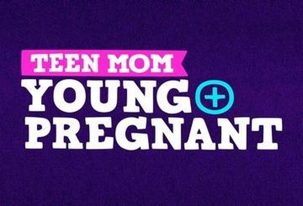Teen Mom: Young & Pregnant
