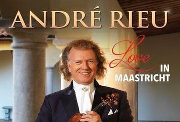 Andre Rieu - Love In Maastricht