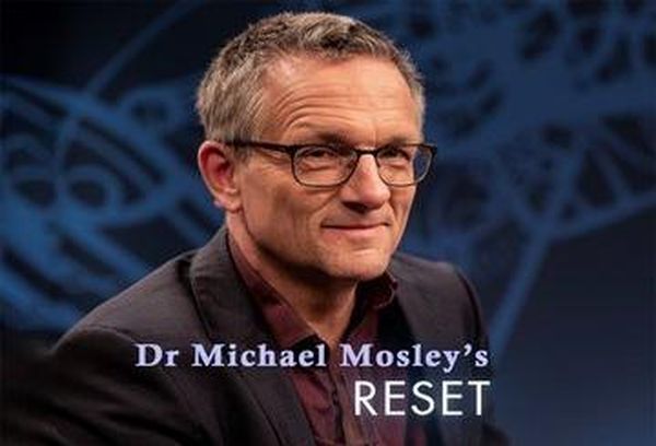 Dr Michael Mosley's Reset