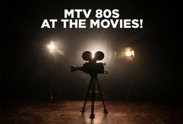 MTV 80s at the Movies!