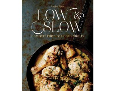 <a href="http://www.simonandschuster.com.au/books/Low-Slow-Comfort-Food-For-Cold-Nights/Louise-Franc/9781925418095" target="_top"><em>Low &amp; Slow: Comfort Food For Cold Nights</em> by Louise Franc (Simon &amp; Schuster Australia), RRP $39.99.</a>