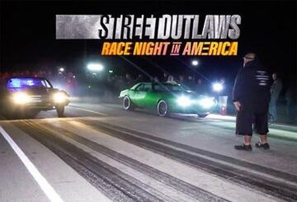 Street Outlaws: Race Night in America