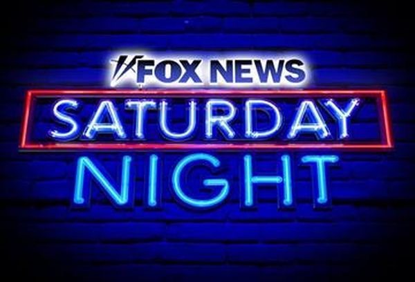 Fox News Saturday Night