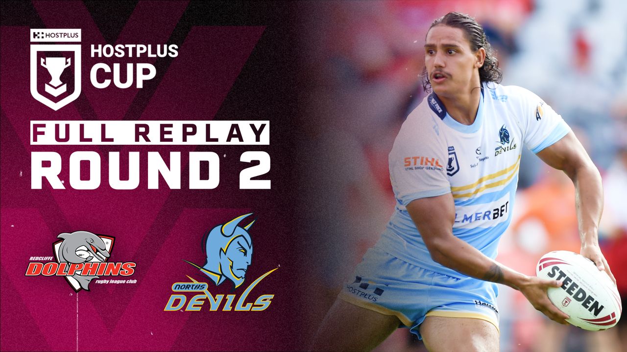 Watch Hostplus Cup - Season 2024 - Round 2: Redcliffe Dolphins v Norths Devils Full Match Replay | 9Now