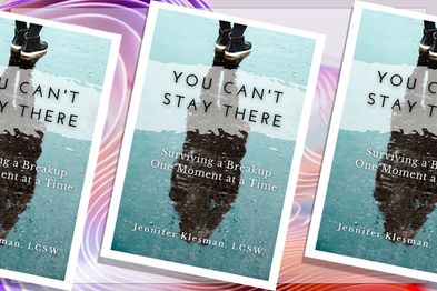 9PR: You Can't Stay There: Surviving a Breakup One Moment at a Time, by Jennifer Klesman book cover