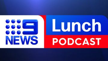 Follow the 9News Lunch Podcast.