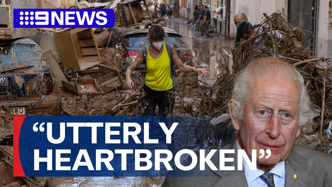 Spanish floods leave Royals "utterly heartbroken" 9News Latest Stories