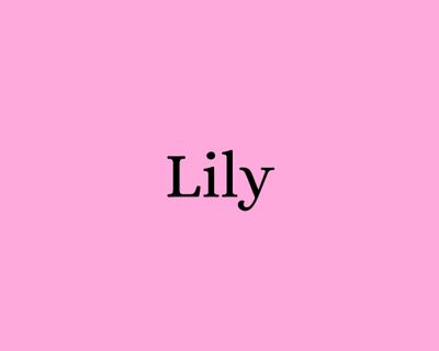 7. Lily