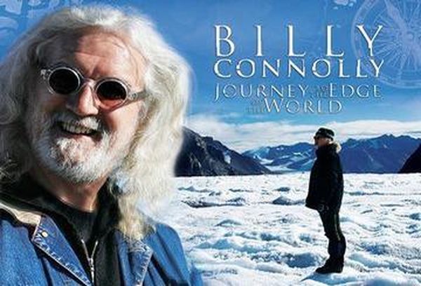 Billy Connolly: Journey to the Edge of the World
