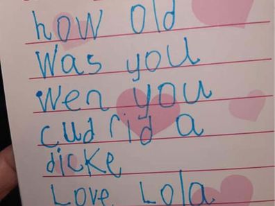 Note reading "How old was you wen you cud rid a dicke? Love Lola"