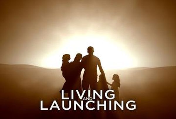 Living and Launching