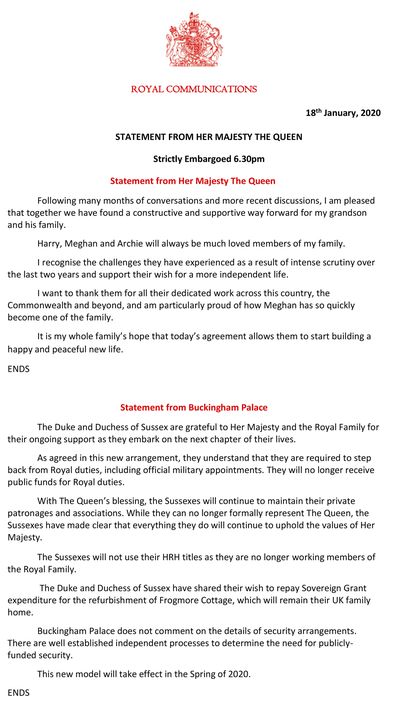 This handout issued by Buckingham Palace on Saturday, Jan. 18, 2020 shows a statement from Britain's Queen Elizabeth. Buckingham Palace says Prince Harry and his wife, Meghan, will no longer use the titles "royal highness" or receive public funds after a deal was struck for them to step aside as senior royals. The palace says the couple will repay some 2.4 million pounds ($3.1 million) of taxpayers' money that was spent renovating their home near Windsor Castle. (Buckingham Palace via AP)