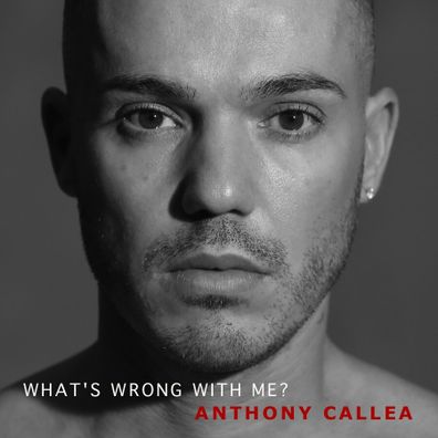Anthony Callea, new single, cover, What's Wrong With Me? 