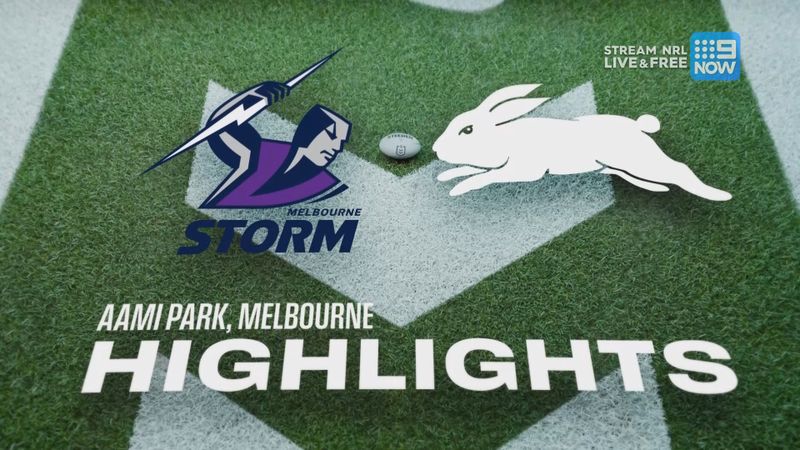 Round 8: Storm v Rabbitohs | Match Highlights | Nine.com.au