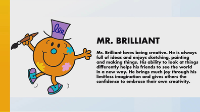 One of the characters up for consideration is Mr Brilliant.