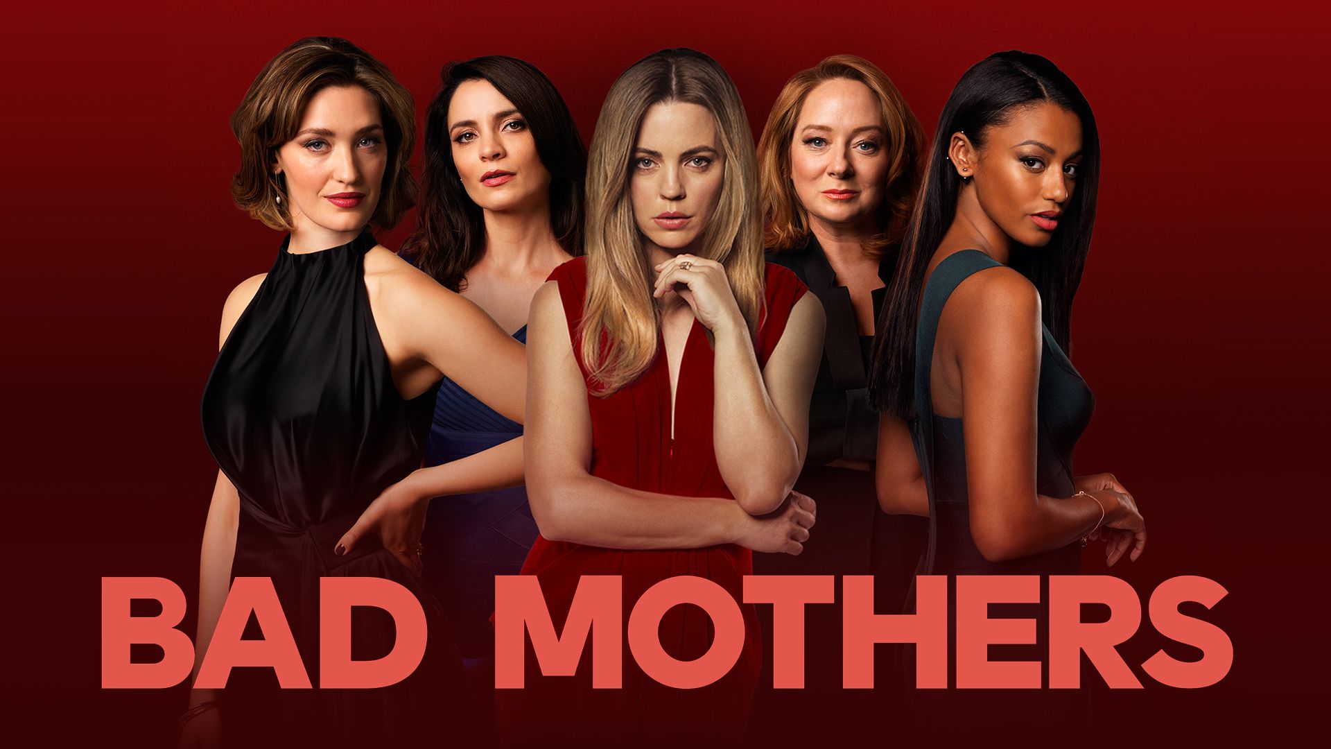 Watch Bad Mothers Season 1 Catch Up Tv Images, Photos, Reviews