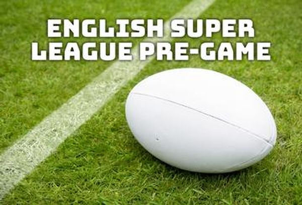 English Super League Pre Game
