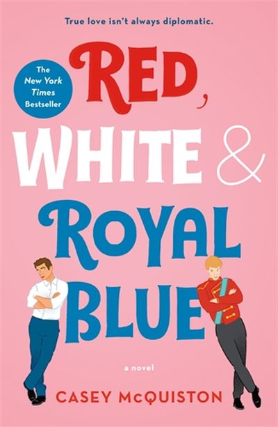 'Red, White & Royal Blue' by Casey McQuiston
