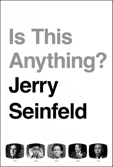 Jerry Seinfeld's new book, Is This Anything