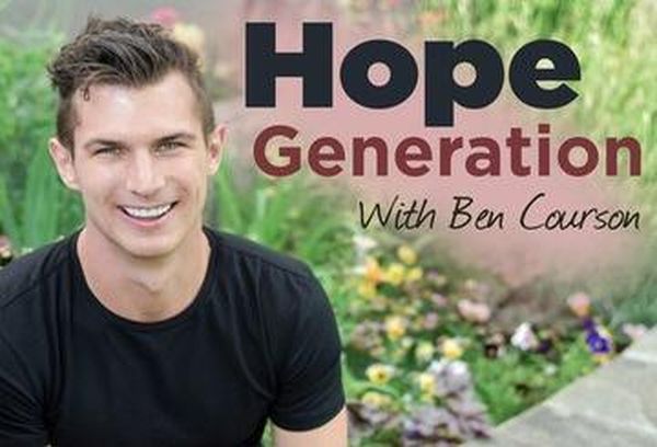 Hope Generation with Ben Courson